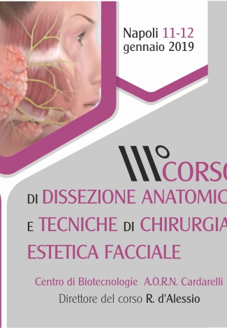 III°CORSO DI DISSEZIONE ANATOMICA E TECNICHE DI CHIRURGIA ESTETICA FACCIALE 